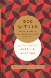 God with Us -  365 Devotions on the Life and Work of Christ